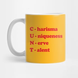 charisma uniqueness nerve talent Mug